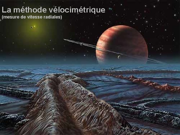 La méthode vélocimétrique (mesure de vitesse radiales) 