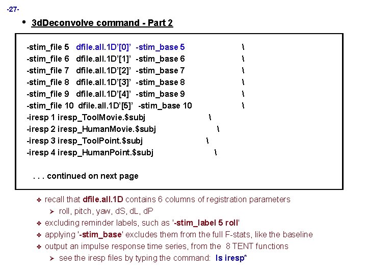 -27 - • 3 d. Deconvolve command - Part 2 -stim_file 5 dfile. all.