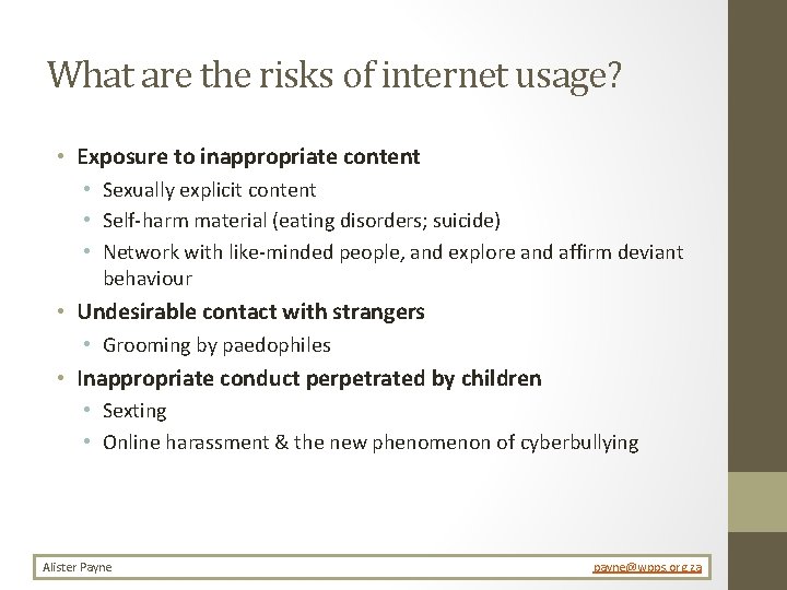 Exposure Risks Internet Cyber Security and Cyber Behaviour Wednesday 11 June