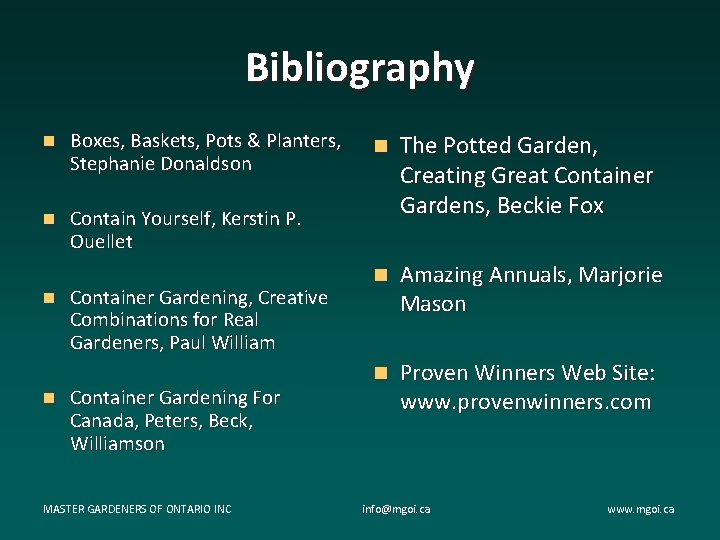 Bibliography n Boxes, Baskets, Pots & Planters, Stephanie Donaldson n Contain Yourself, Kerstin P. Bibliography n Boxes, Baskets, Pots & Planters, Stephanie Donaldson n Contain Yourself, Kerstin P.