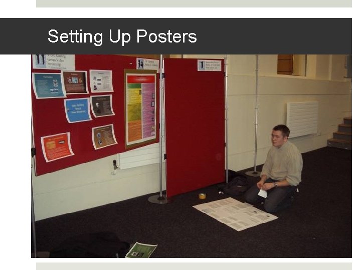 Setting Up Posters 