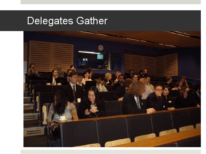 Delegates Gather 