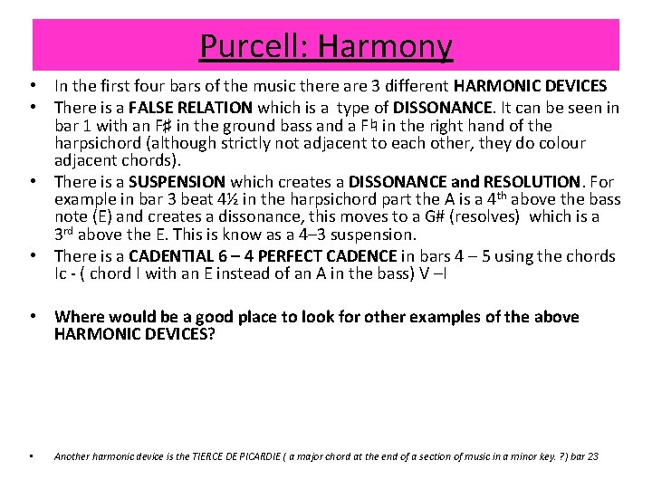 Purcell: Harmony • In the first four bars of the music there are 3