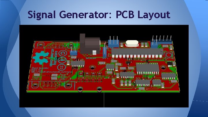 Signal Generator: PCB Layout 