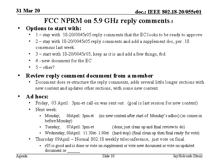 31 Mar 20 doc. : IEEE 802. 18 -20/055 r 01 FCC NPRM on