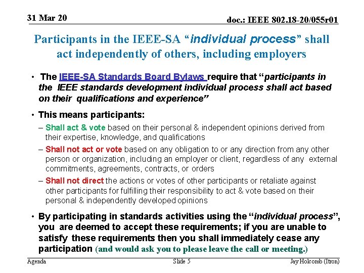 31 Mar 20 doc. : IEEE 802. 18 -20/055 r 01 Participants in the