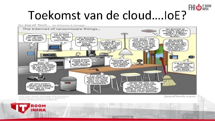 Toekomst van de cloud…. Io. E? 