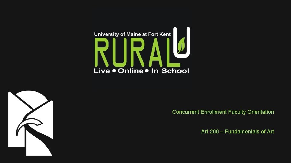 Concurrent Enrollment Faculty Orientation Art 200 – Fundamentals of Art 