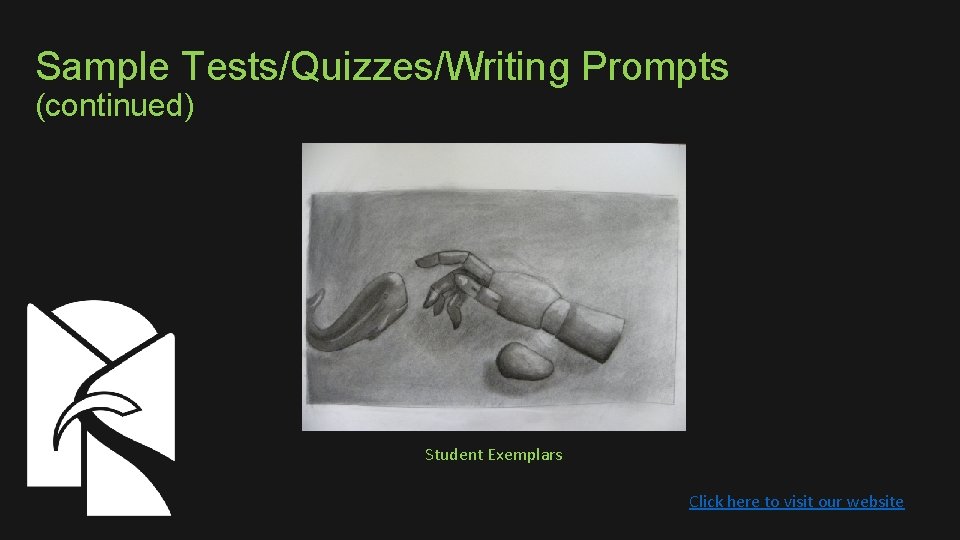 Sample Tests/Quizzes/Writing Prompts (continued) Student Exemplars Click here to visit our website 