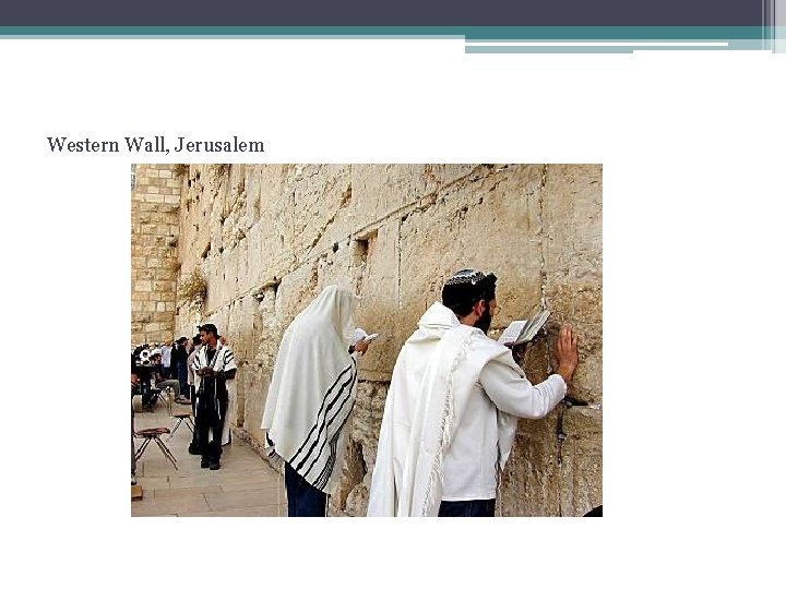 Western Wall, Jerusalem 