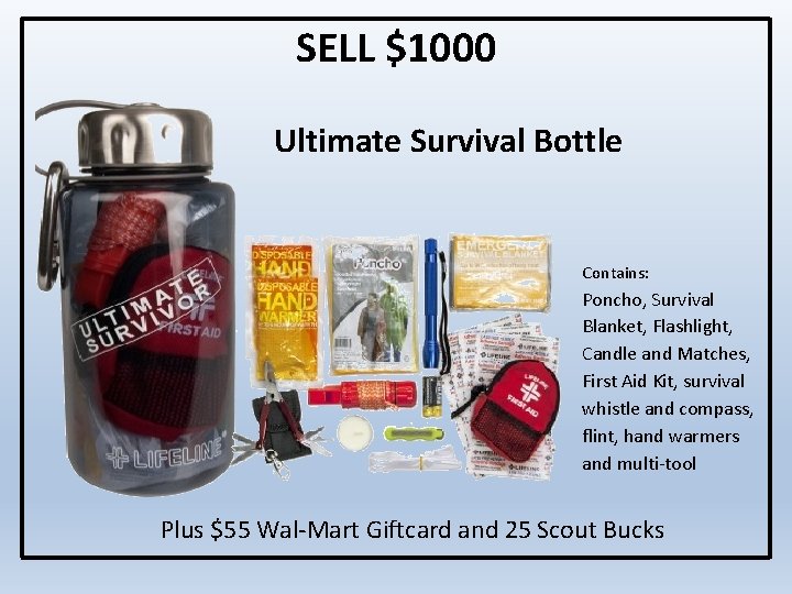 SELL $1000 Ultimate Survival Bottle Contains: Poncho, Survival Blanket, Flashlight, Candle and Matches, First