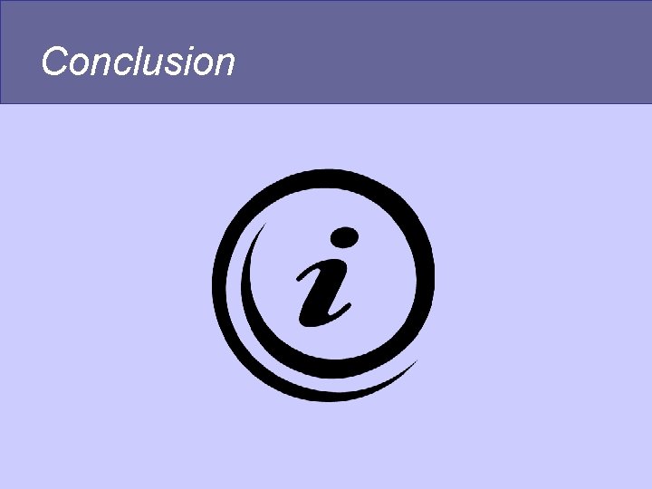 Conclusion Conclusion