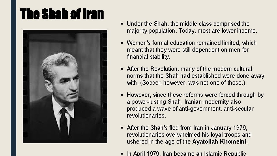 The Shah of Iran § Under the Shah, the middle class comprised the majority
