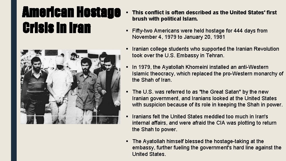 American Hostage Crisis in Iran § This conflict is often described as the United