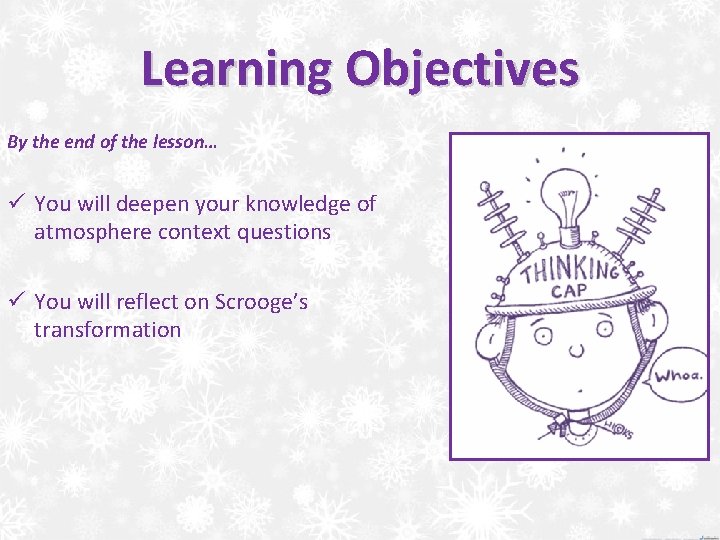 Learning Objectives By the end of the lesson… ü You will deepen your knowledge
