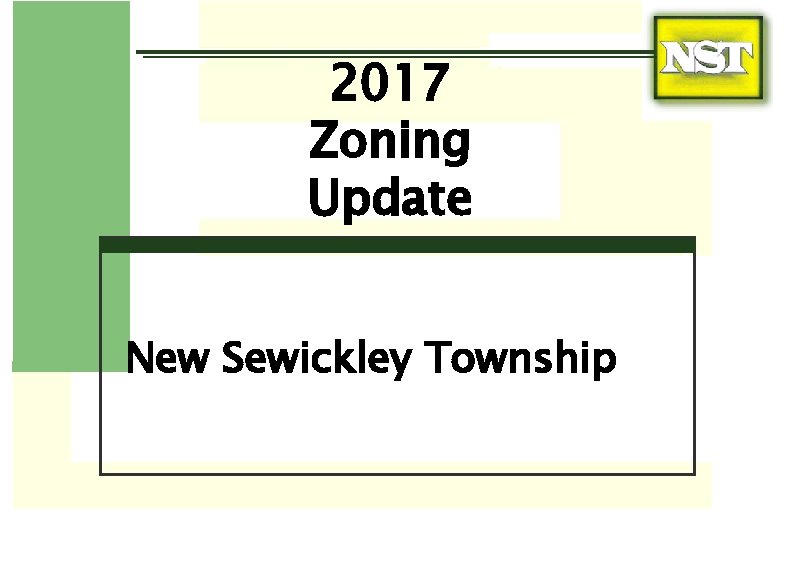 2017 Zoning Update New Sewickley Township 