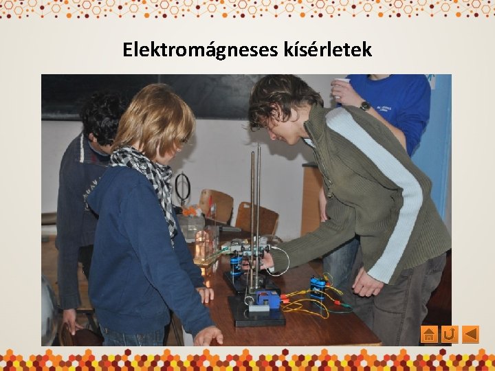 Elektromágneses kísérletek 