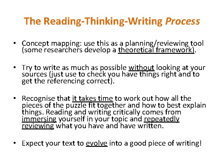 The Reading-Thinking-Writing Process • Concept mapping: use this as a planning/reviewing tool (some researchers