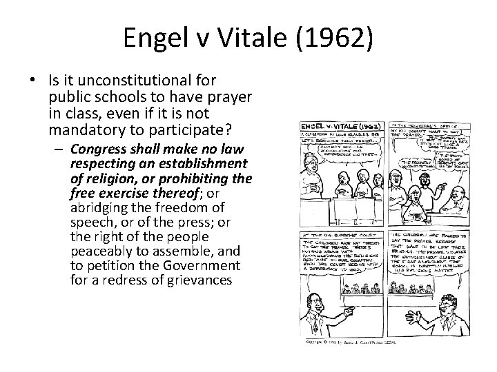 Engel v Vitale (1962) • Is it unconstitutional for public schools to have prayer