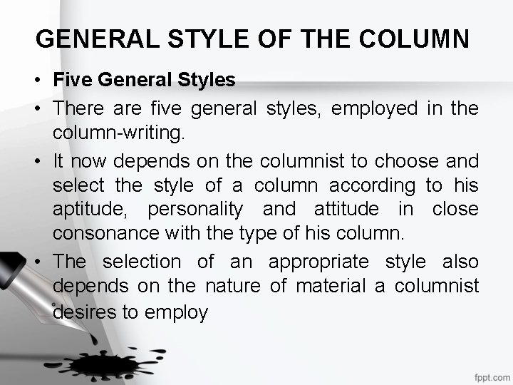 GENERAL STYLE OF THE COLUMN • Five General Styles • There are five general