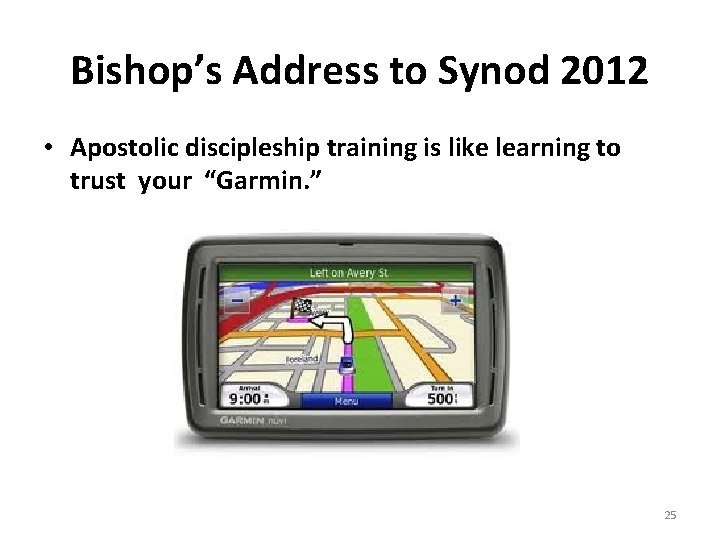 Bishop’s Address to Synod 2012 • Apostolic discipleship training is like learning to trust