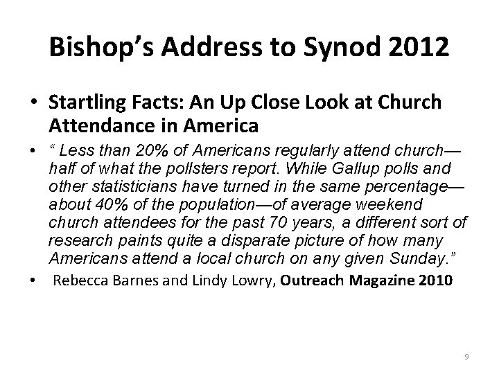 Bishop’s Address to Synod 2012 • Startling Facts: An Up Close Look at Church