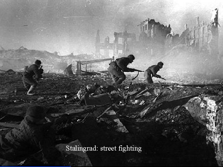 Stalingrad: street fighting 