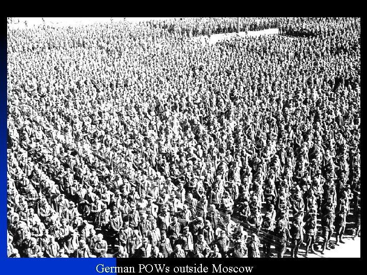 German POWs outside Moscow 