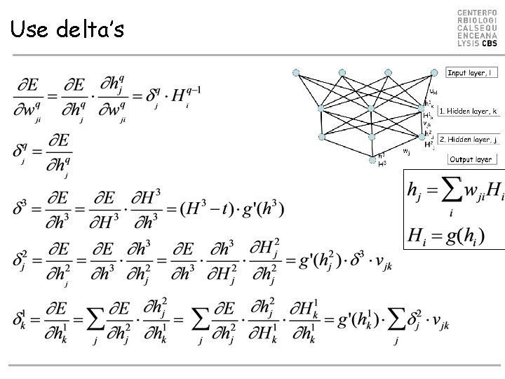Use delta’s Use delta’s