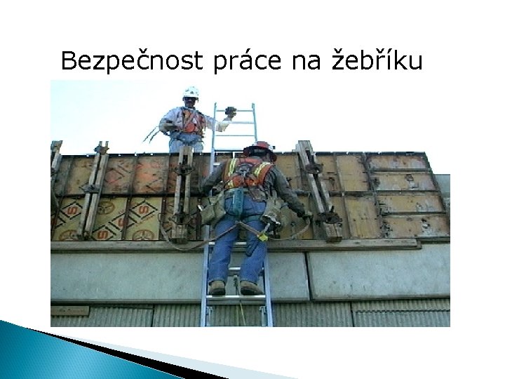 Bezpečnost práce na žebříku 