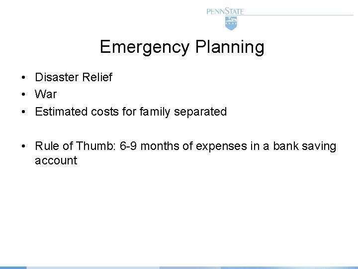 Emergency Planning • Disaster Relief • War • Estimated costs for family separated •