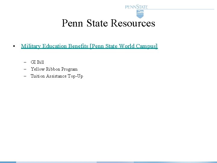 Penn State Resources • Military Education Benefits [Penn State World Campus] – GI Bill