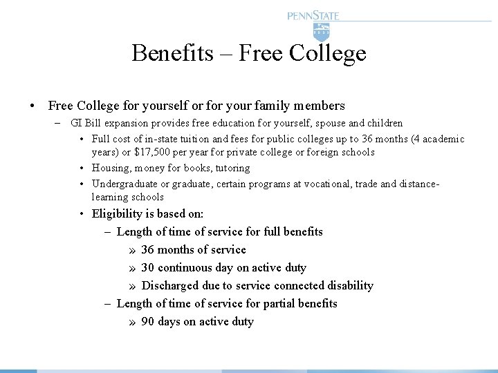 Benefits – Free College • Free College for yourself or for your family members