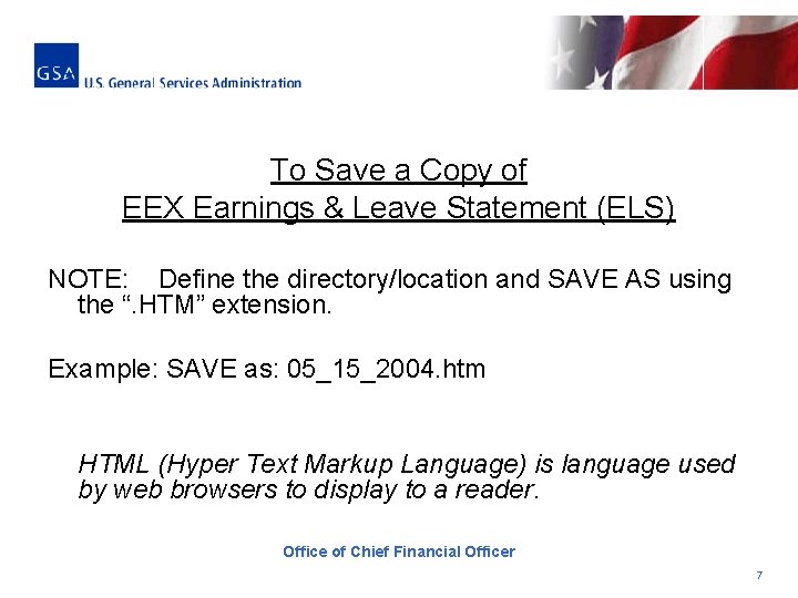 To Save a Copy of EEX Earnings & Leave Statement (ELS) NOTE: Define the
