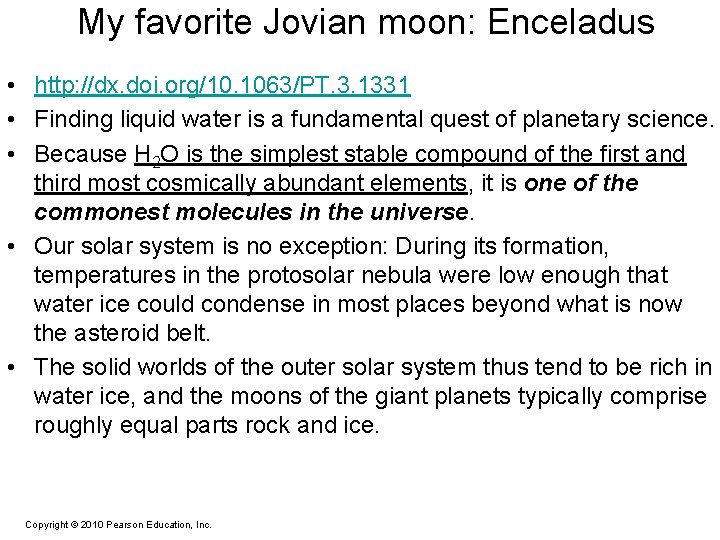 My favorite Jovian moon: Enceladus • http: //dx. doi. org/10. 1063/PT. 3. 1331 •