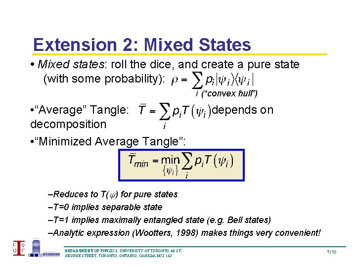 Extension 2: Mixed States • Mixed states: roll the dice, and create a pure