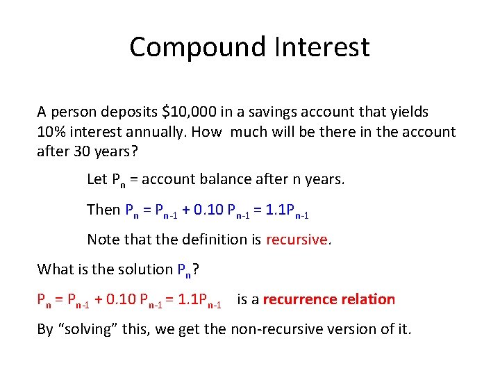 Compound Interest A person deposits $10, 000 in a savings account that yields 10%