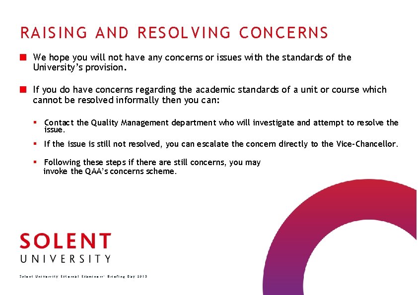 RAISING AND RESOLVING CONCERNS We hope you will not have any concerns or issues