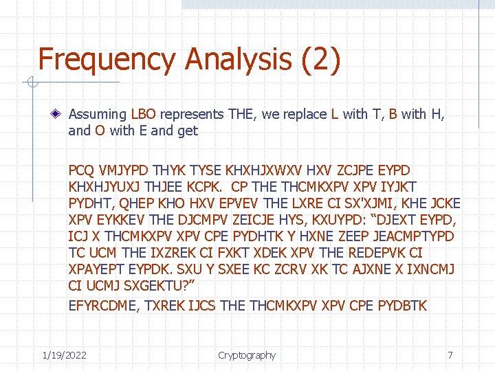 Frequency Analysis (2) Assuming LBO represents THE, we replace L with T, B with Frequency Analysis (2) Assuming LBO represents THE, we replace L with T, B with