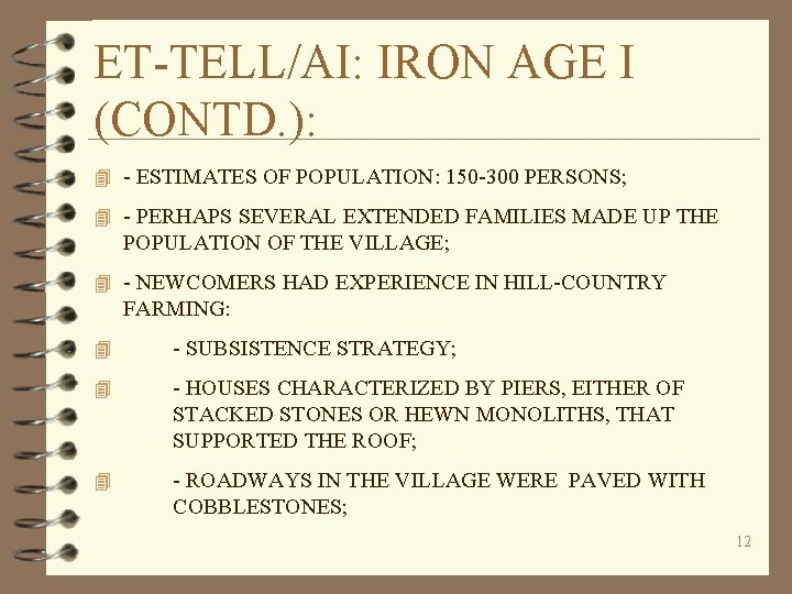 ET-TELL/AI: IRON AGE I (CONTD. ): 4 - ESTIMATES OF POPULATION: 150 -300 PERSONS; ET-TELL/AI: IRON AGE I (CONTD. ): 4 - ESTIMATES OF POPULATION: 150 -300 PERSONS;