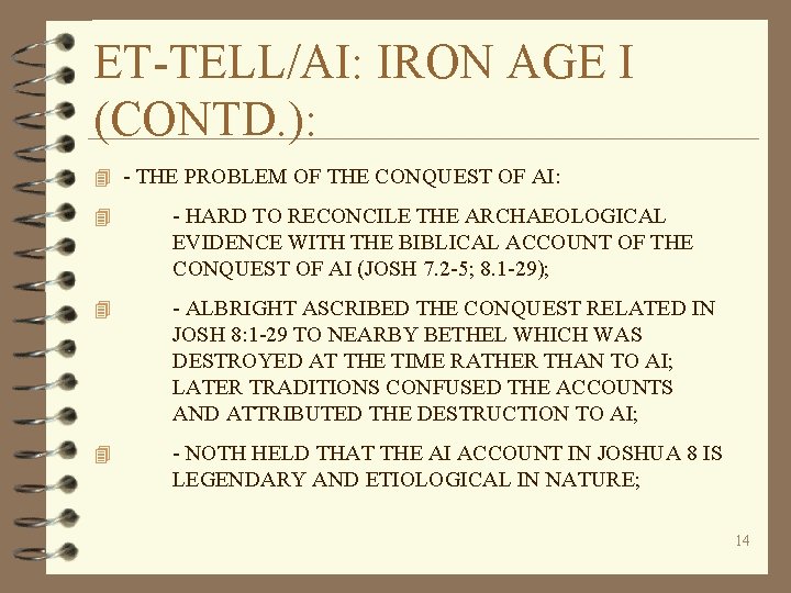 ET-TELL/AI: IRON AGE I (CONTD. ): 4 - THE PROBLEM OF THE CONQUEST OF ET-TELL/AI: IRON AGE I (CONTD. ): 4 - THE PROBLEM OF THE CONQUEST OF