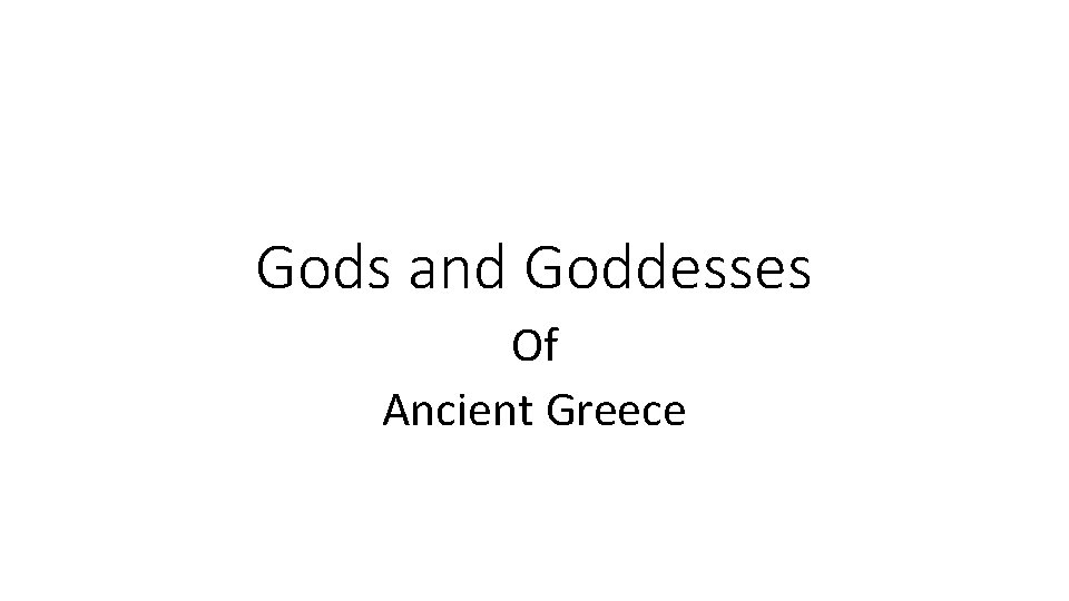 Gods and Goddesses Of Ancient Greece 