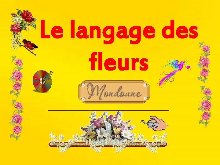 Le langage des fleurs 