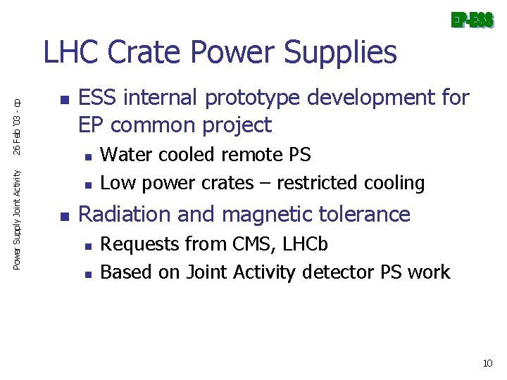 Power Supply Joint Activity 26 Feb '03 - cp LHC Crate Power Supplies n