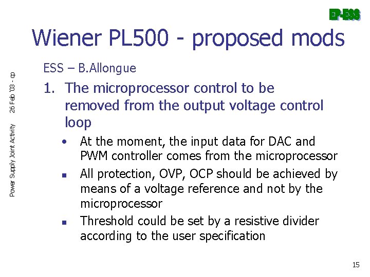 Power Supply Joint Activity 26 Feb '03 - cp Wiener PL 500 - proposed
