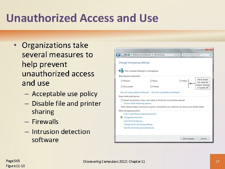 Unauthorized Access and Use • Organizations take several measures to help prevent unauthorized access