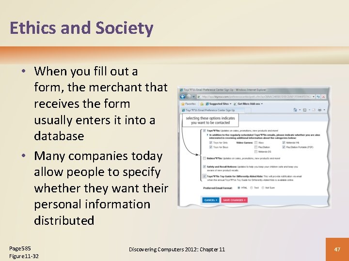 Ethics and Society • When you fill out a form, the merchant that receives