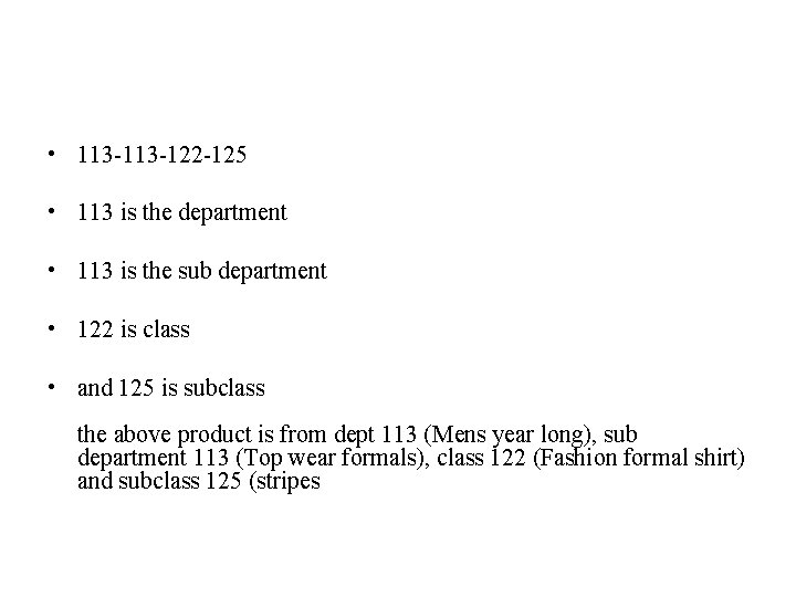  • 113 -122 -125 • 113 is the department • 113 is the