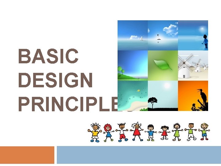 BASIC DESIGN PRINCIPLES 