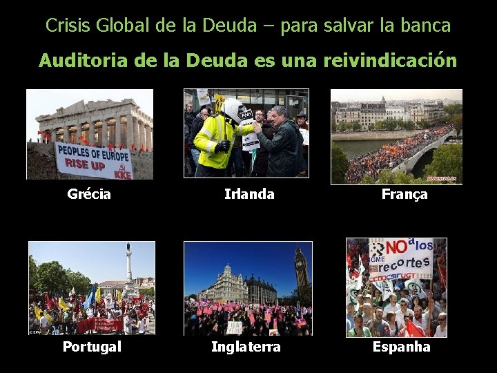 Crisis Global de la Deuda – para salvar la banca Auditoria de la Deuda